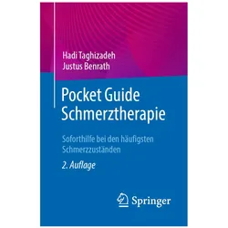 Pocket Guide Schmerztherapie, Fachbücher von Hadi Taghizadeh, Justus Benrath