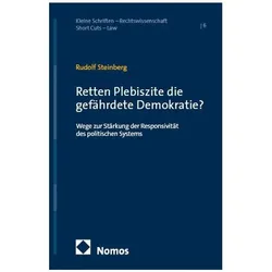 Retten Plebiszite die gefährdete Demokratie?, Fachbücher von Rudolf Steinberg