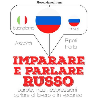 Imparare & parlare Russo - JM Gardner, Audio, 9782821115309