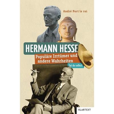 Hermann Hesse, Taschenbuch von André Port le roi, Klartext, 978-3-8375-2767-4