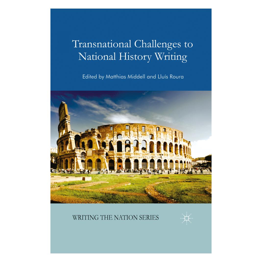 Springer Transnational Challenges to National History Writing (Englisch, Softcover, L. Roura Aulinas, M. Middell) (55614598)