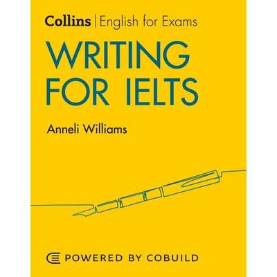 Writing for IELTS (With Answers), Taschenbuch von Anneli Williams, Collins ELT, 978-0-00-836753-4
