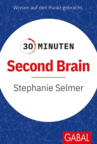 Stephanie Selmer - 30 Minuten Second Brain - Preis vom 09.10.2026 07:28:09 h