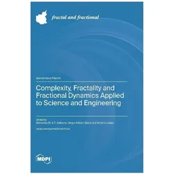 Complexity, Fractality and Fractional Dynamics Applied to Science and Engineering, Fachbücher