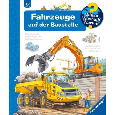 Wieso? Weshalb? Warum? Band 7 - Fahrzeuge auf der Baustelle, Gebundene Ausgabe von Andrea Erne, Ravensburger Verlag GmbH