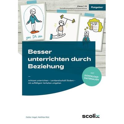 Besser unterrichten durch Beziehung, Set von Detlev Vogel,Matthias Rüst, Scolix in der AAP Lehrerwelt GmbH, 978-3-403-10766-8