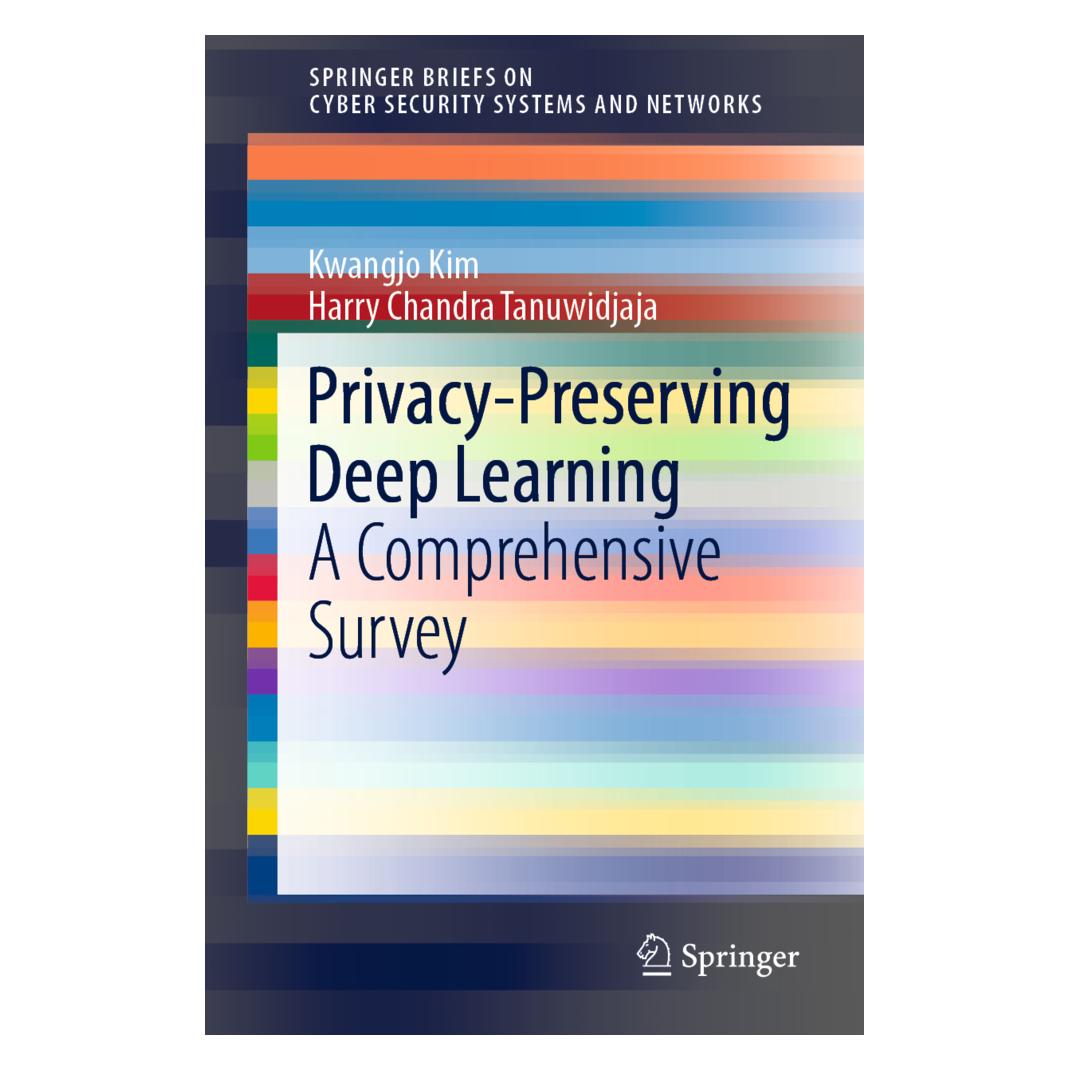 Springer Privacy-Preserving Deep Learning (Englisch, Softcover, Harry Chandra Tanuwidjaja, Kwangjo Kim) (56189757)
