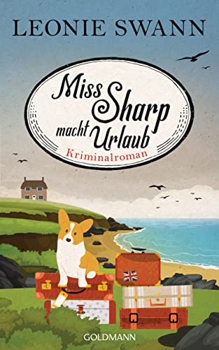 Leonie Swann - Miss Sharp macht Urlaub: Miss Sharp ermittelt 2 - Kriminalroman - - Preis vom 30.09.2026 09:01:18 h