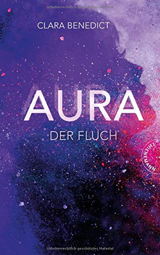 Clara Benedict - Aura 3: Aura – Der Fluch - Preis vom 30.09.2026 09:01:18 h