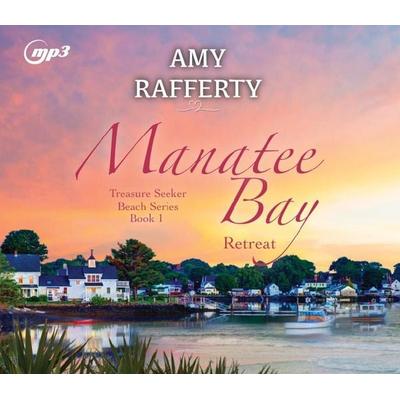 Manatee Bay - Amy Rafferty, CD, 9781685923846