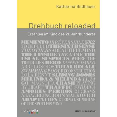 Drehbuch reloaded, Taschenbuch von Katharina Bildhauer, Herbert von Halem Verlag, 978-3-7445-1681-5