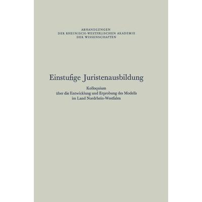 Einstufige Juristenausbildung, Taschenbuch von NA Rhein.-Westf. Akad. d. Wiss., VS Verlag für Sozialwissenschaften, 978-3-531-09057-3