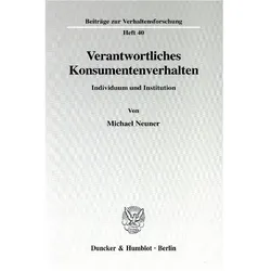 Verantwortliches Konsumentenverhalten, Fachbücher von Michael Neuner