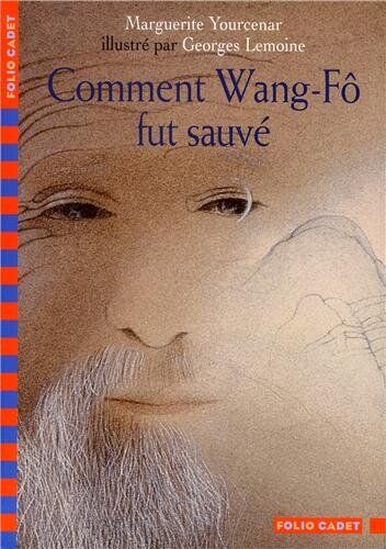 Marguerite Yourcenar - Comment Wang-Fô fut sauvé - Preis vom 18.10.2026 15:28:09 h
