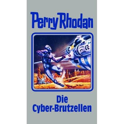 Die Cyber-Brutzellen, Gebundene Ausgabe von , Pabel-Moewig, 978-3-8118-4106-2