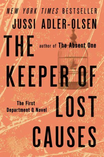 Jussi Adler-Olsen - The Keeper of Lost Causes: A Department Q Novel - Preis vom 09.10.2026 07:28:09 h