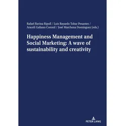 Happiness Management and Social Marketing: A wave of sustainability and creativity, Fachbücher