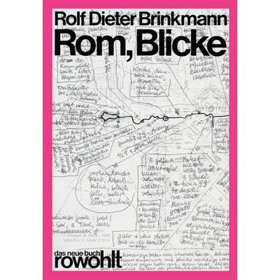 Rom, Blicke, Taschenbuch von Rolf Dieter Brinkmann, Rowohlt Taschenbuch, 978-3-499-25094-1
