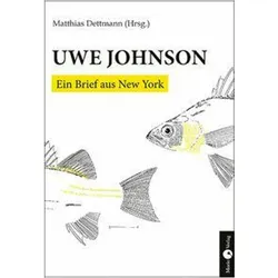 Ein Brief aus New York, Belletristik von Uwe Johnson