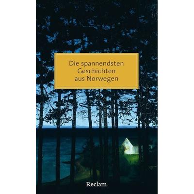 Die spannendsten Geschichten aus Norwegen, Taschenbuch von , Reclam, Philipp, 978-3-15-020836-6