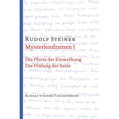 Mysteriendramen I, Taschenbuch von Rudolf Steiner, Rudolf Steiner, 978-3-7274-6071-5
