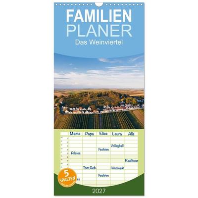 Familienplaner 2027 - Das Weinviertel im wunderschönen Niederösterreich. mit 5 Spalten (Wandkalender, 21 x 45 cm) CALVENDO