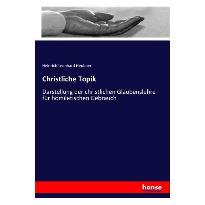 Hansebooks Christliche Topik (Deutsch, Softcover, Heinrich Leonhard Heubner) (35164772)