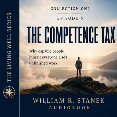 The Competence Tax - William R. Stanek, Audio, 9781666004816