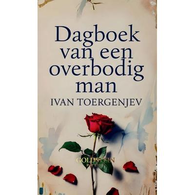 Dagboek van een overbodig man, Taschenbuch von Ivan Toergenjev, Goldstein Press, 978-94-038-7755-6
