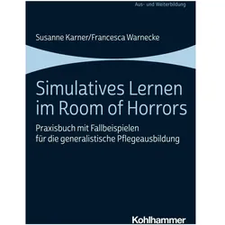Simulatives Lernen im Room of Horrors, Fachbücher von Susanne Karner