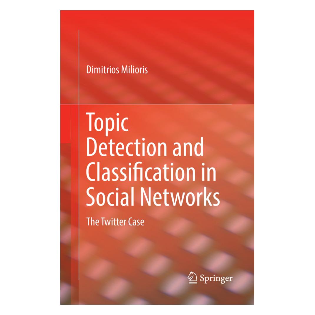 Springer Topic Detection and Classification in Social Networks (Englisch, Softcover, Dimitrios Milioris) (56053921)