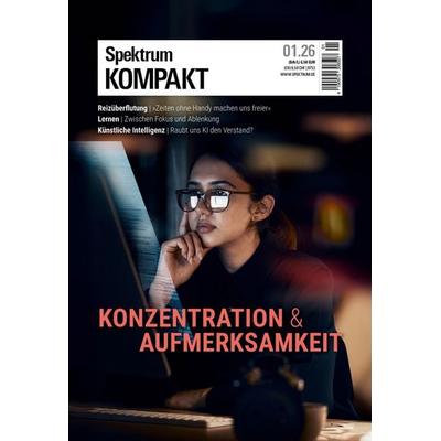 Spektrum Kompakt 1/2026 Konzentration und Aufmerksamkeit, Taschenbuch von Spektrum der Wissenschaft, Spektrum der Wissenschaft, 978-3-690-41057-1