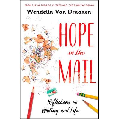 Hope in the Mail, Gebundene Ausgabe von Wendelin Van Draanen, Random House N.Y., 978-1-984894-66-3