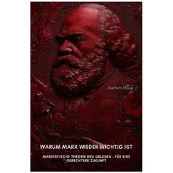Steeg:Warum Marx wieder wichtig ist, Sachbücher von Joachim Steeg
