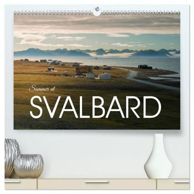 Summer at Svalbard (High Quality Premium Wall Calendar 2027 DIN A2 landscape),CALVENDO 12 Month Wall Calendar
