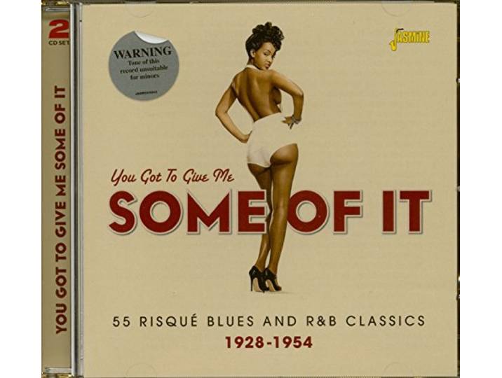 Various - You Got To Give Me Some..