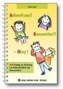 Manon Condori - Aufmerksam? Konzentriert? - Okay!: AKO-Training zur Förderung von Aufmerksamkeit und Konzentration - Preis vom 09.10.2026 07:28:09 h