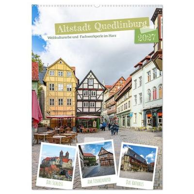 Altstadt Quedlinburg (Wandkalender 2027 DIN A2 hoch), CALVENDO Monatskalender