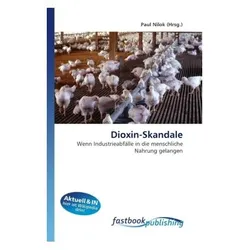 Dioxin-Skandale, Fachbücher von Paul Nilok