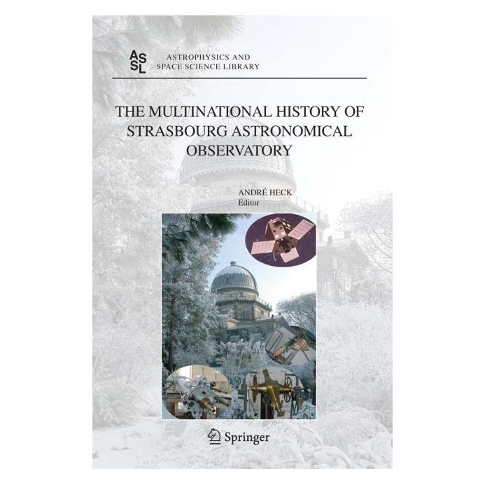 Springer Multinational Hist.o.Strasbourg Astron. (Englisch, Hardcover) (9781402036439)