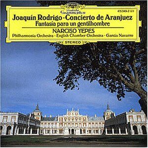 Narciso Yepes - Concierto de Aranjuez / Fantasia para un Gentilhombre - Preis vom 11.10.2026 15:43:13 h
