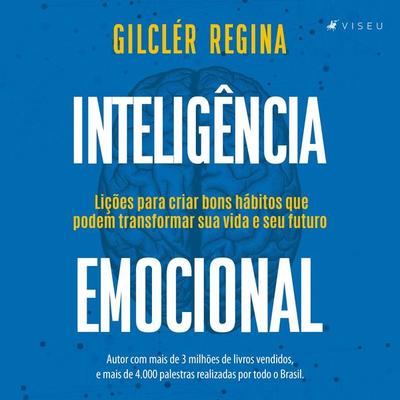 Inteligência emocional - Gilclér Regina, Audio, 9786556748306