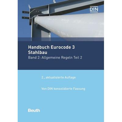 Handbuch Eurocode 3 - Stahlbau Band 2, Taschenbuch von , DIN Media, 978-3-410-29990-5