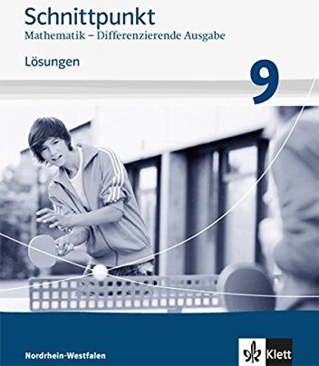 Schnittpunkt Mathematik / Differenzierende Ausgabe Nordrhein-Westfalen ab 2013: Schnittpunkt Mathematik / Lösungen 9. Schuljahr: Differenzierende Ausgabe Nordrhein-Westfalen ab 2013 - Preis vom 04.10.2026 03:51:26 h