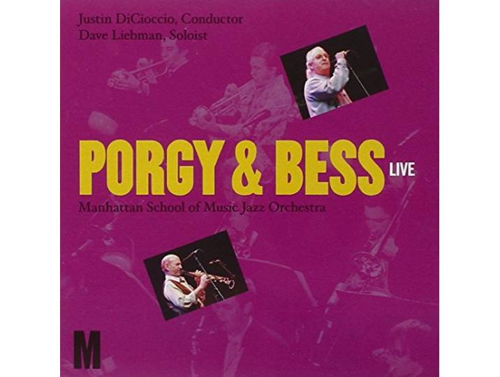 Dave & Manhattan School Of Liebman - Porgy & Bess