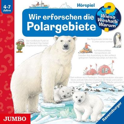 Wir erforschen die Polargebiete [Wieso? Weshalb? Warum? Folge 52] - Peter Nieländer, Audio, 4057664889430