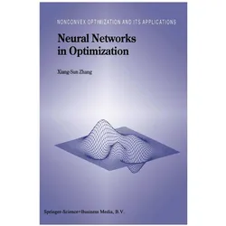Neural Networks in Optimization, Fachbücher von Xiang-Sun Zhang