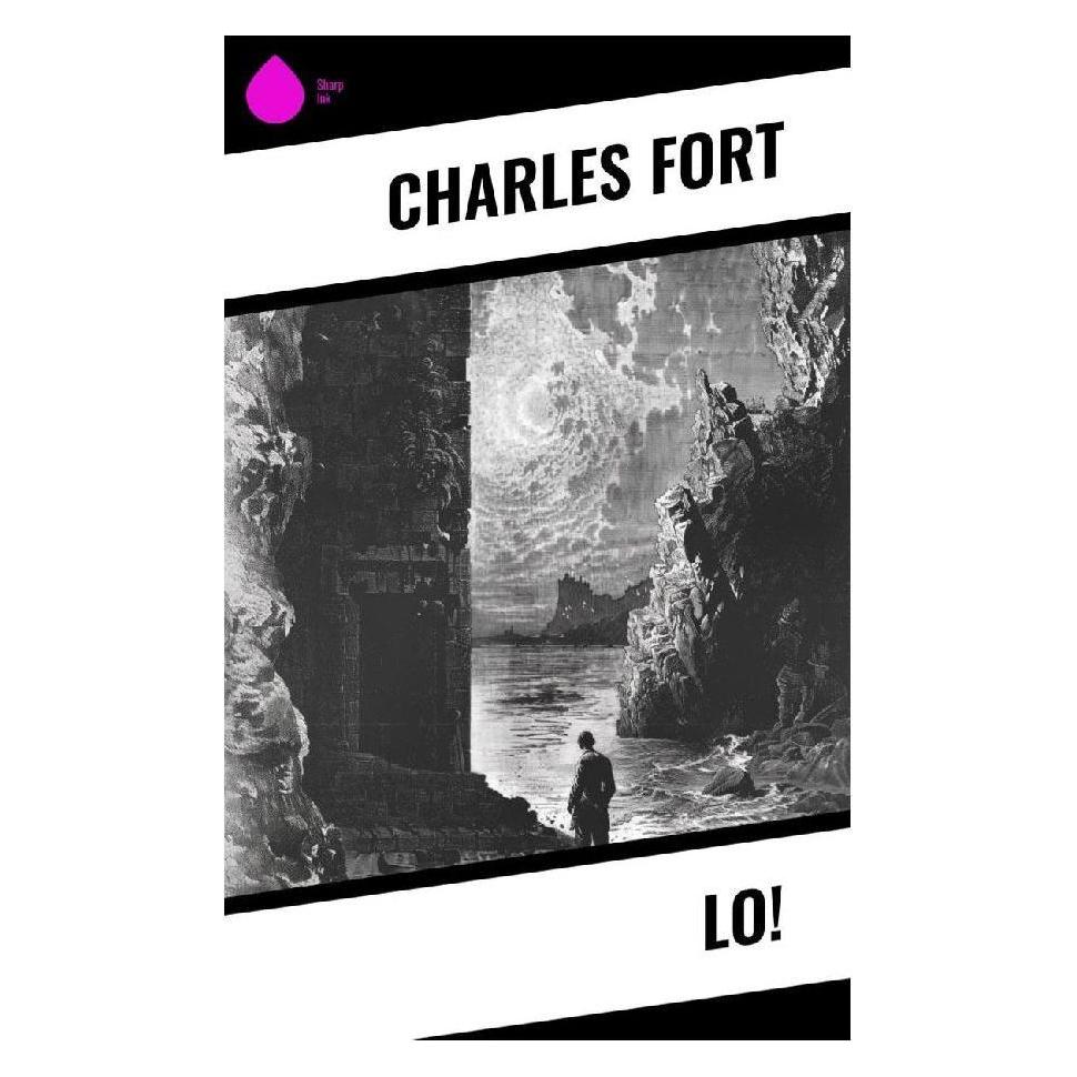 Sharp Ink Lo! (Softcover, Charles Fort) (57057443)