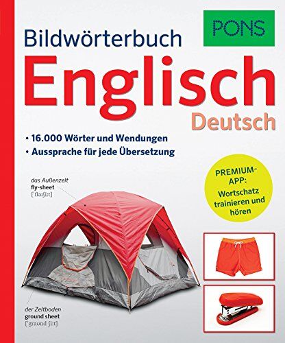 PONS Bildwörterbuch Englisch: 16.000 Wörter und Wendungen. Mit Premium-App! - Preis vom 10.10.2026 11:48:34 h
