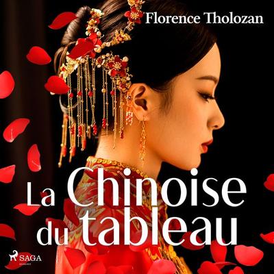 La Chinoise du tableau - Florence Tholozan, Audio, 9788728201558